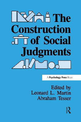 The Construction of Social Judgments by Leonard L. Martin