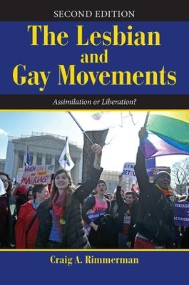 Lesbian and Gay Movements by Craig A Rimmerman