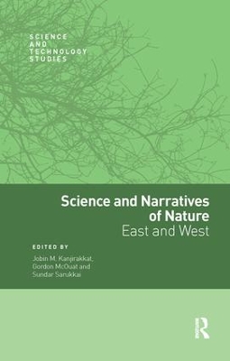 Science and Narratives of Nature by Jobin M. Kanjirakkat