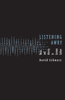 Listening Awry by David Schwarz