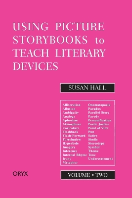 Using Picture Storybooks to Teach Literary Devices by Susan Hall