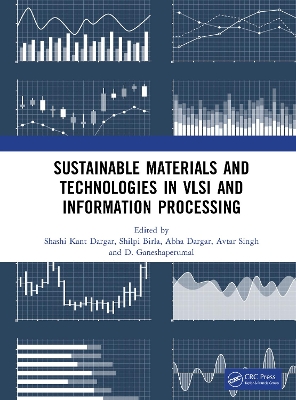 Sustainable Materials and Technologies in VLSI and Information Processing book