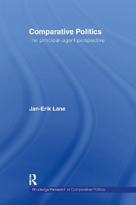 Comparative Politics: The Principal-Agent Perspective by Jan-Erik Lane