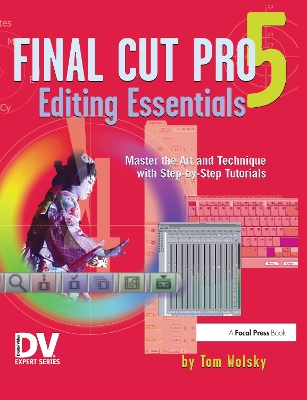 Final Cut Pro 5 Editing Essentials book