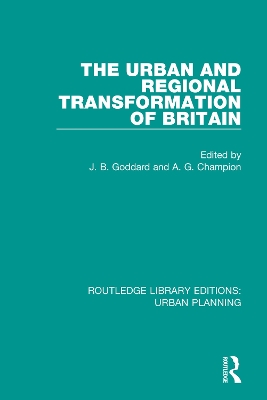 The Urban and Regional Transformation of Britain book