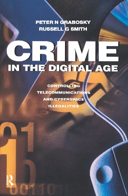 Crime in the Digital Age by Russell Smith