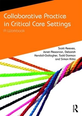 Collaborative Practice in Intensive Care Settings book