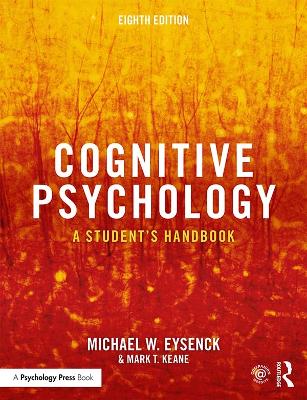 Cognitive Psychology: A Student's Handbook book
