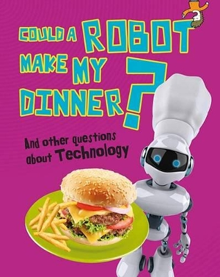 Could a Robot Make My Dinner? book