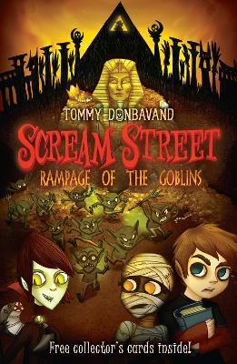 Scream Street 10: Rampage of the Goblins by Tommy Donbavand