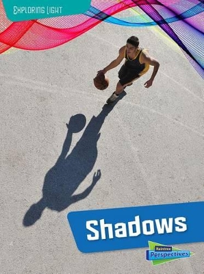 Shadows by Louise Spilsbury