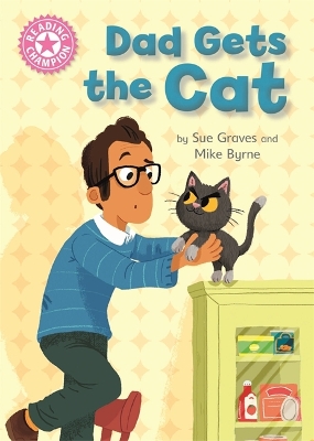 Reading Champion: Dad Gets the Cat book