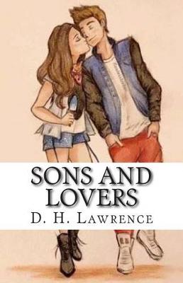 Sons and Lovers by David Herbert Lawrence