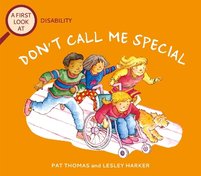 A First Look At: Disability: Don't Call Me Special book