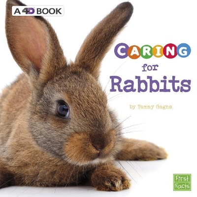 Caring for Rabbits by Tammy Gagne
