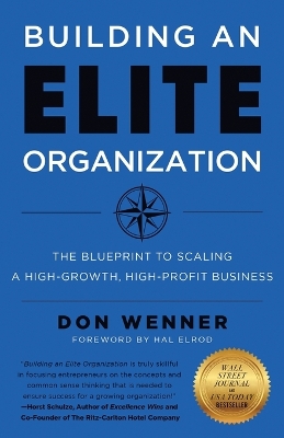 Building an Elite Organization: The Blueprint to Scaling a High-Growth, High-Profit Business book