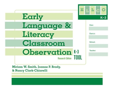 Early Language and Literacy Classroom Observation by Miriam W. Smith
