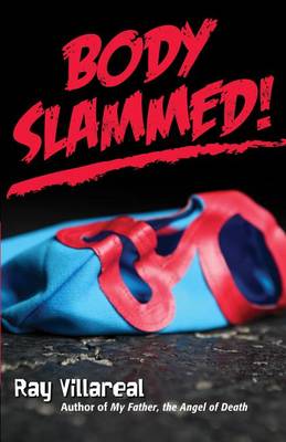 Body Slammed! book