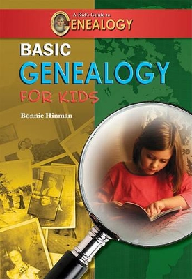 Basic Genealogy for Kids book