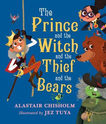 The Prince and the Witch and the Thief and the Bears book