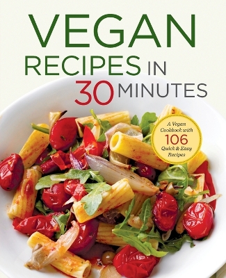 Vegan Recipes in 30 Minutes book