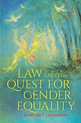 Law and the Quest for Gender Equality book