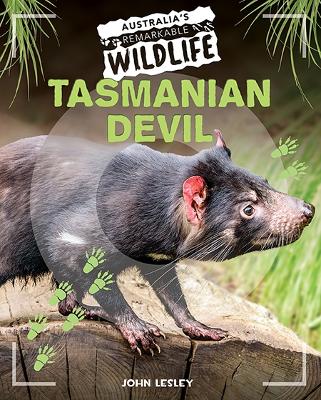 Australia's Remarkable Wildlife: Tasmanian Devil book