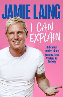 I Can Explain: A hilarious memoir of mistakes and mess-ups from the much-loved star of TV and radio book