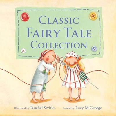 Classic Fairy Tale Collection book