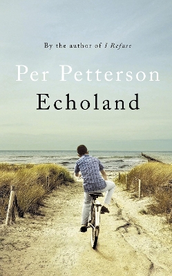 Echoland by Per Petterson