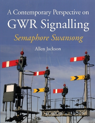 Contemporary Perspective on GWR Signalling book