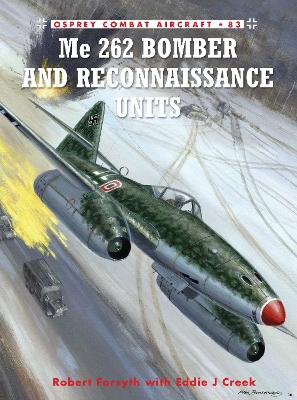 Me 262 Bomber and Reconnaissance Units book