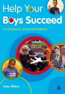 Help Your Boys Succeed by Gary Wilson