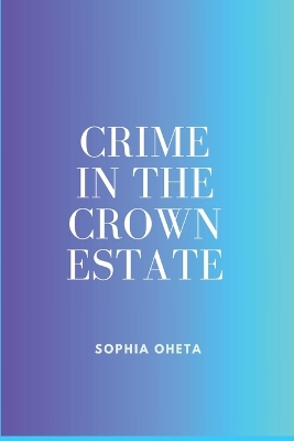 Crime in the Crown Estate book