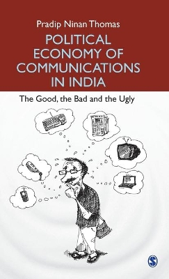 Political Economy of Communications in India book
