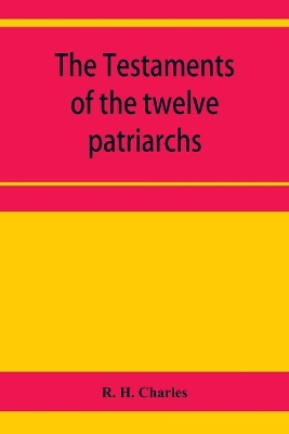 The Testaments of the twelve patriarchs book