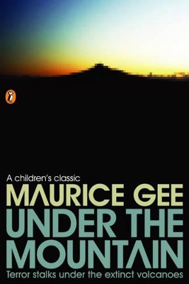 Under the Mountain by Maurice Gee