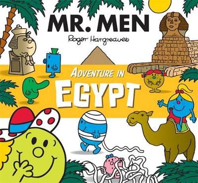 Mr Men Adventures: Adventure in Egypt book