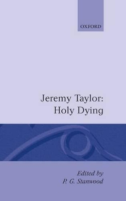 Holy Living and Holy Dying by Jeremy Taylor