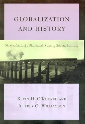 Globalization and History by Kevin H. O'Rourke