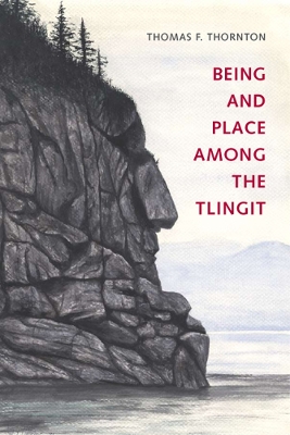 Being and Place among the Tlingit book