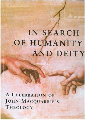 In Search of Humanity and Deity book