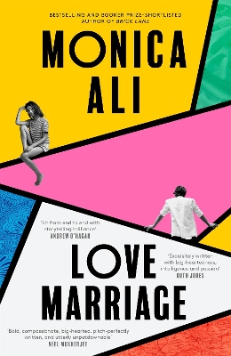 Love Marriage: Don't miss this heart-warming, funny and bestselling book club pick about what love really means by Monica Ali