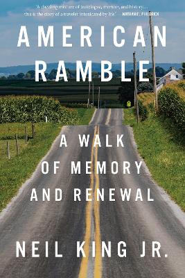 American Ramble: A Walk of Memory and Renewal book