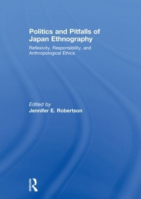 Politics and Pitfalls of Japan Ethnography book