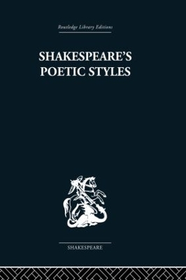 Shakespeare's Poetic Styles book