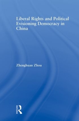 The Liberal Rights and Political Culture by Zhenghuan Zhou