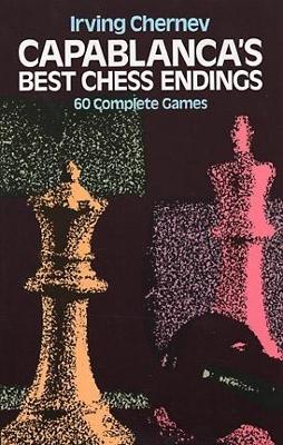 Capablanca's Best Chess Endings book