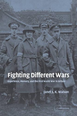 Fighting Different Wars by Janet S. K. Watson
