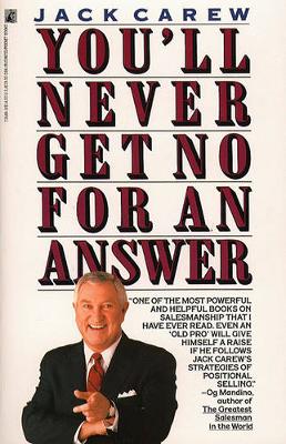 You'LL Never Get No for an Answer book